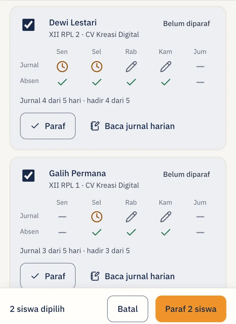 Jurnal mingguan di HP untuk pembimbing lapangan: Dewi Lestari dan Galih Permana terpilih dengan status jurnal dan absen Senin sampai Jumat, bar bawah bertuliskan 2 siswa dipilih dengan tombol Paraf 2 siswa